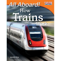 All Aboard! How Trains Work - Paperback