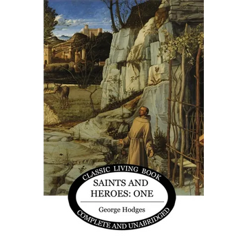 Saints and Heroes Vol 1 - Paperback