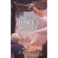 The Hawk's Message - Hardcover