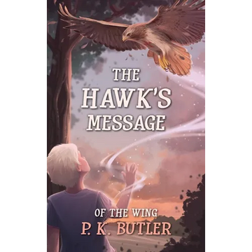 The Hawk's Message - Hardcover