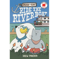 Duck and Cat Ride the Riverboat - Paperback