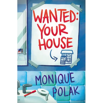 Wanted: Your House - Hardcover