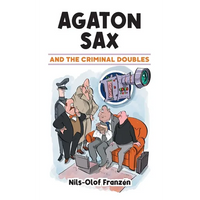Agaton Sax and the Criminal Doubles - Paperback
