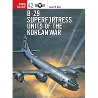 B-29 Superfortress Units of the Korean War - Paperback