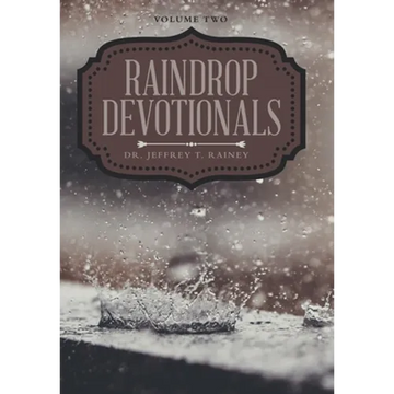 Raindrop Devotionals: Volume Two - Hardcover