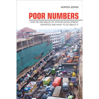 Poor Numbers: How We Are Misled by African Development Statistics and What to Do about It - Paperback