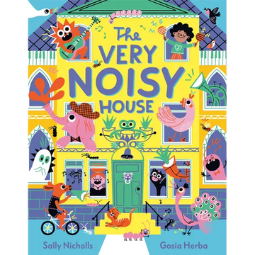The Very Noisy House - Hardcover