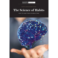 The Science of Habits: How to Make Them or Break Them - Library Binding