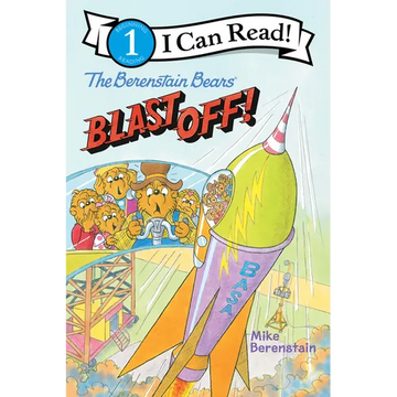 The Berenstain Bears Blast Off! - Paperback