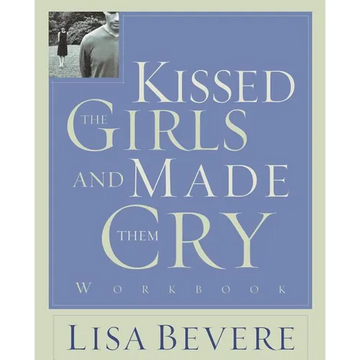 Kissed the Girls and Made Them Cry: Workbook - Paperback