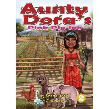 Aunty Dora's Pink Pig Igo - Paperback