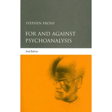 For and Against Psychoanalysis - Paperback