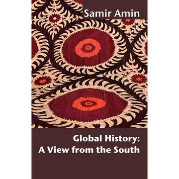 Global History: A View from the South - Paperback