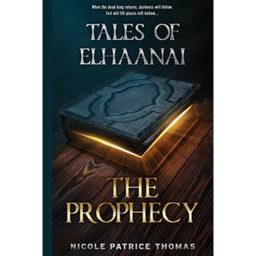 Tales of Elhaanai: The Prophecy - Paperback
