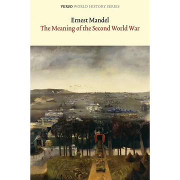 The Meaning of the Second World War - Paperback