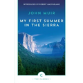My First Summer in the Sierra
