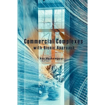 Commercial Complexes with Bionic Approach - Paperback