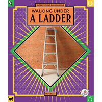 Walking Under a Ladder - Library Binding