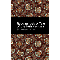 Redgauntlet: A Tale of the Eighteenth Century - Paperback