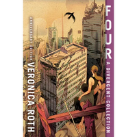 Four: A Divergent Collection Anniversary Edition - Paperback