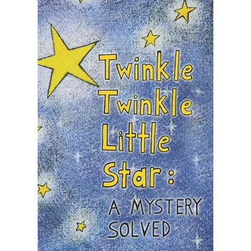 Twinkle Twinkle Little Star: A Mystery Solved - Paperback