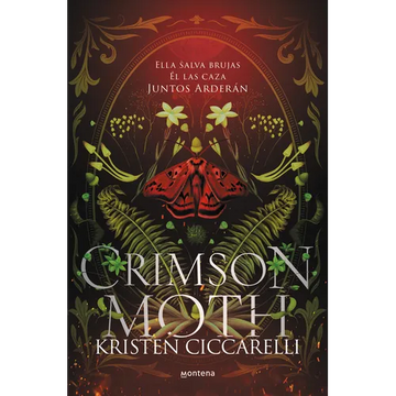 Crimson Moth / Heartless Hunter: Ella Salva Brujas. Él Las Caza. Juntos Arderán - Paperback