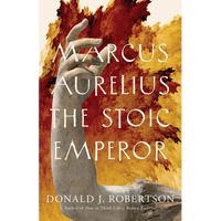 Marcus Aurelius: The Stoic Emperor - Paperback