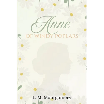 Anne of Windy Poplars - Paperback