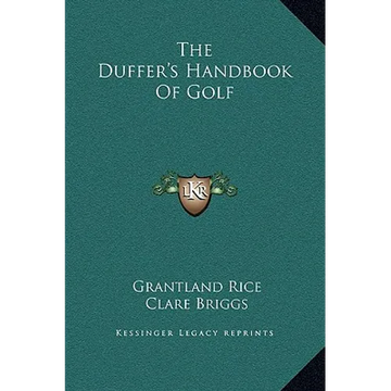 The Duffer's Handbook Of Golf - Hardcover