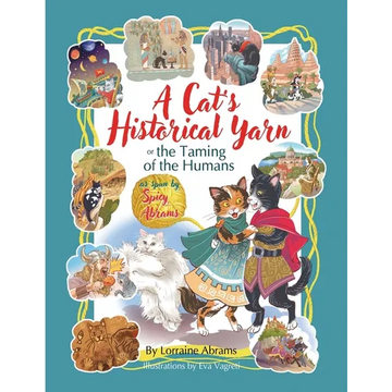 A Cat's Historical Yarn or the Taming of the Humans - Paperback