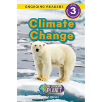 Climate Change: Our Changing Planet (Engaging Readers, Level 3) - Paperback