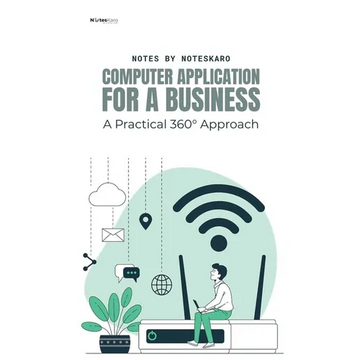 Computer Application For Business: A Practical 360° Approach - Paperback