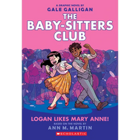 Logan Likes Mary Anne!: A Graphic Novel (the Baby-Sitters Club #8): Volume 8 - Paperback