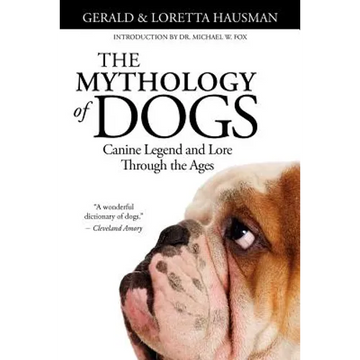 The Mythology of Dogs - Paperback