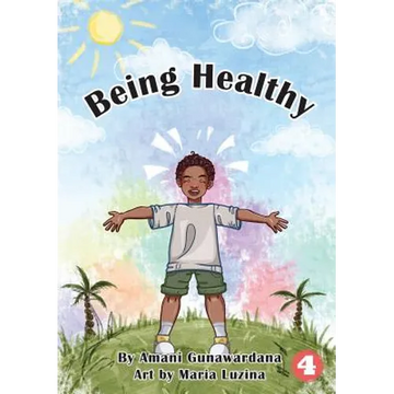 Being Healthy - Paperback