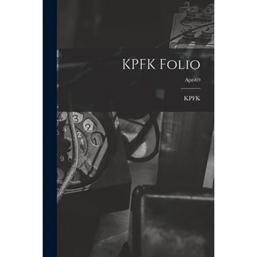 KPFK Folio; Apr-69 - Paperback
