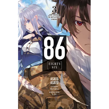 86--Eighty-Six, Vol. 3 (Light Novel): Run Through the Battlefront (Finish) - Paperback