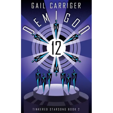 Demigod 12: Tinkered Starsong Book 2 - Paperback
