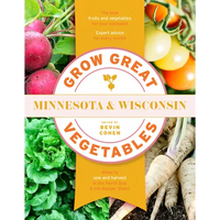 Grow Great Vegetables Minnesota and Wisconsin - Paperback