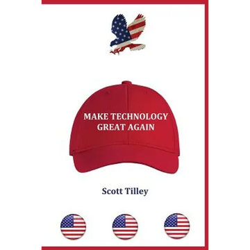 Make Technology Great Again - Paperback