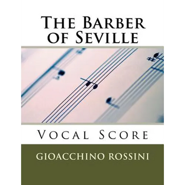 The Barber of Seville (Il Barbiere di Siviglia) - vocal score (Italian/English) - Paperback