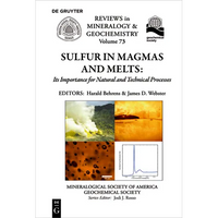 Sulfur in Magmas and Melts:: Its Importance for Natural and Technical Processes - Paperback