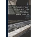 The Elements of Harmony and Musical Composition