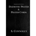 Daemonic Prayer & Prayer Cords