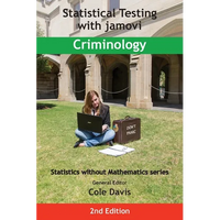 Statistical Testing with jamovi Criminology: Second Edition - Paperback