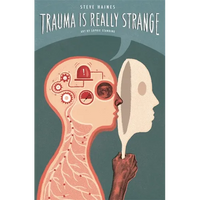 Trauma Is Really Strange: Graphic Medicine - Paperback