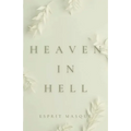 Heaven in Hell