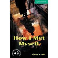 How I Met Myself Level 3 - Paperback