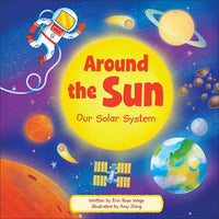 Around the Sun: Our Solar System - Library Binding