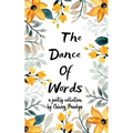 The Dance Of Words